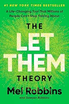 The Let Them Theory